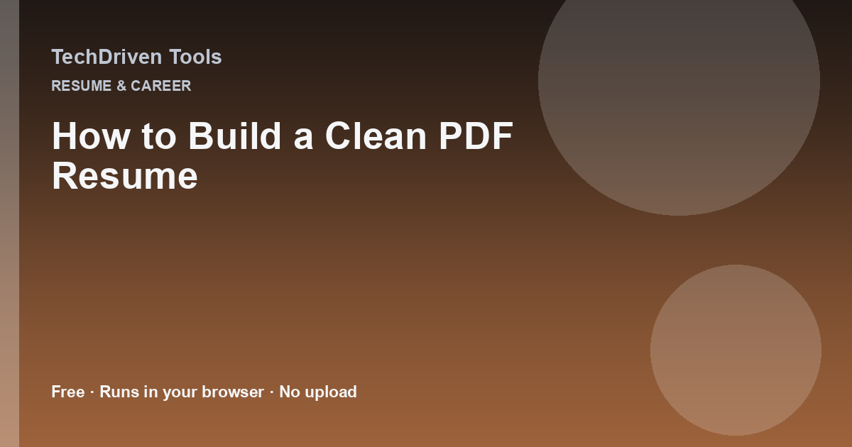 How to Build a Clean PDF Resume