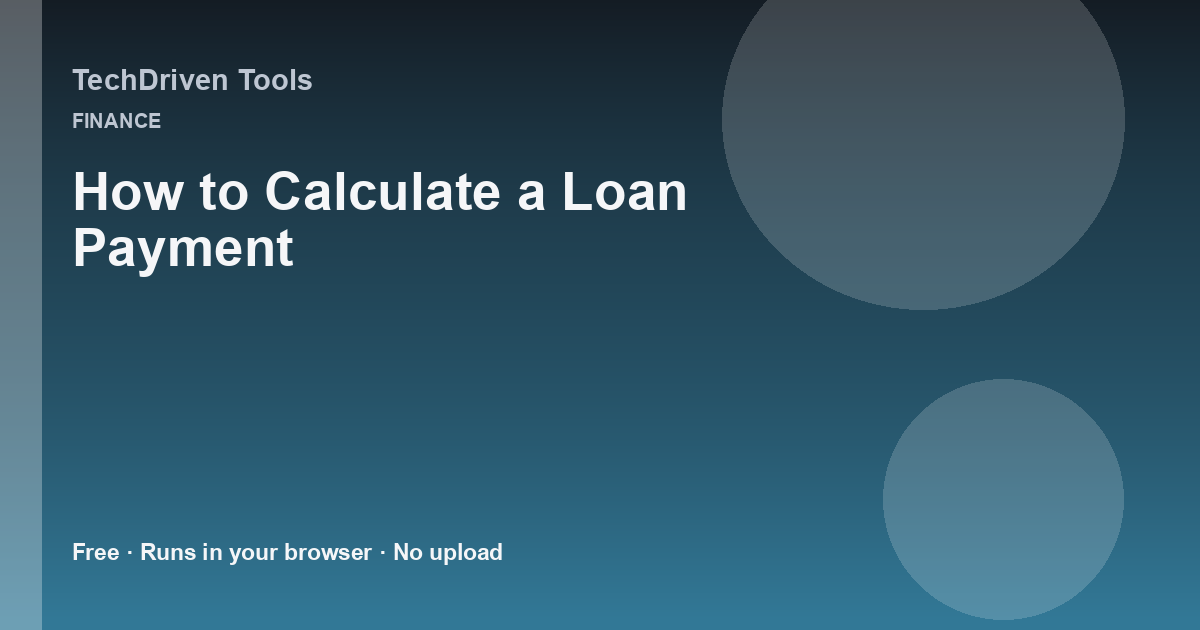 How to Calculate a Loan Payment