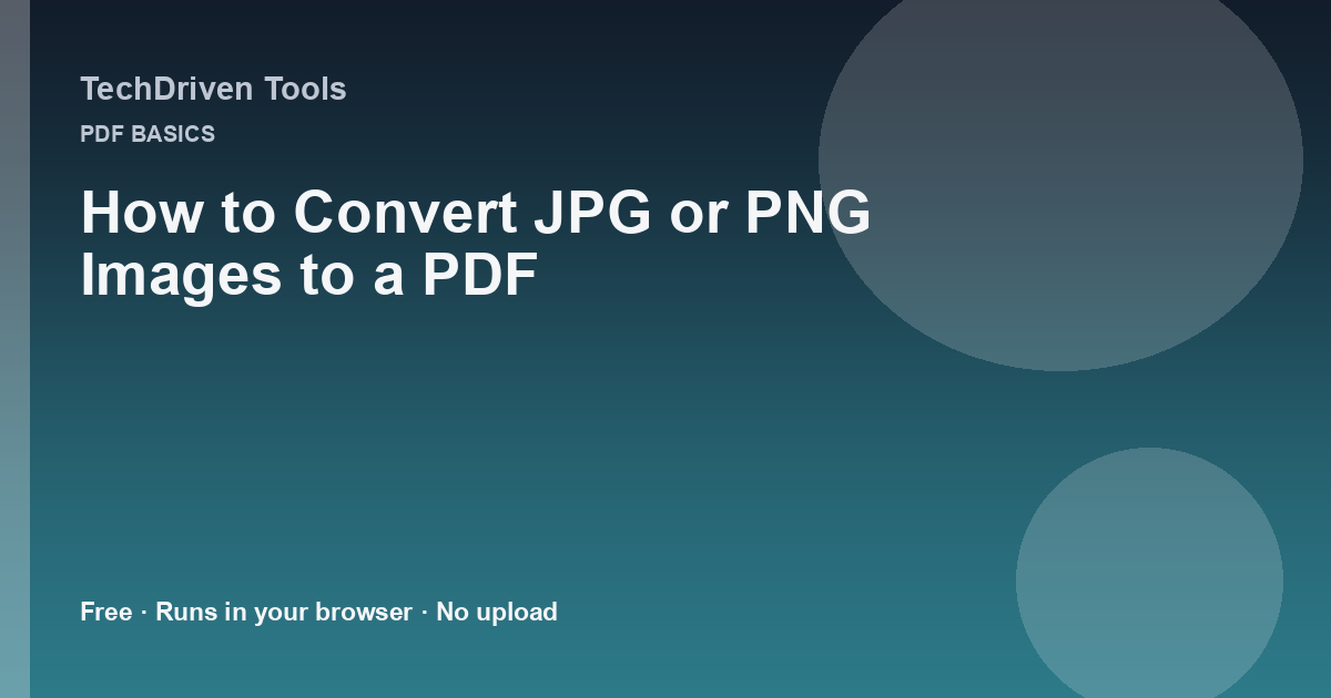 How to Convert JPG or PNG Images to a PDF
