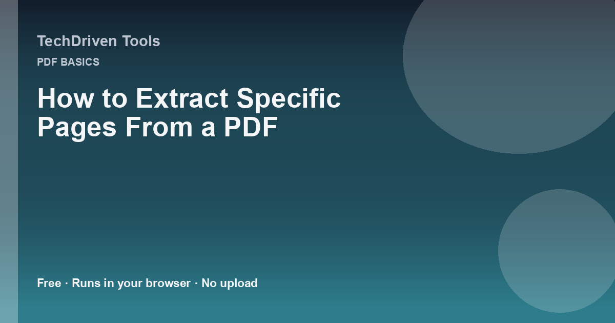 How to Extract Specific Pages From a PDF