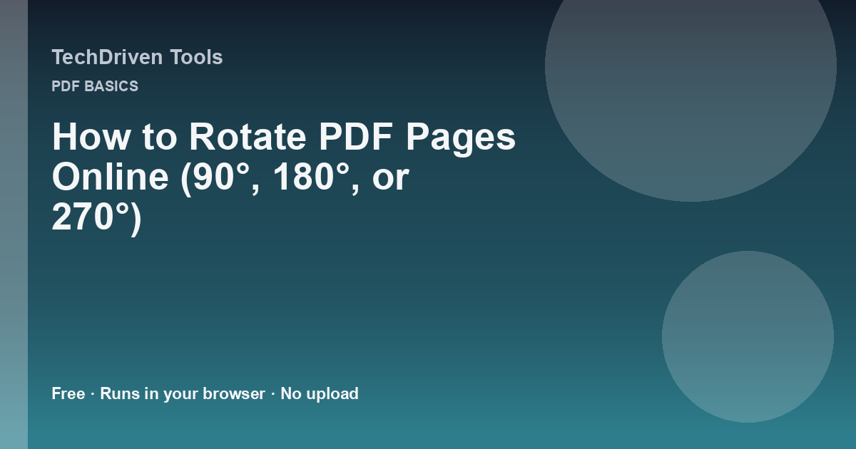 How to Rotate PDF Pages Online (90°, 180°, or 270°)