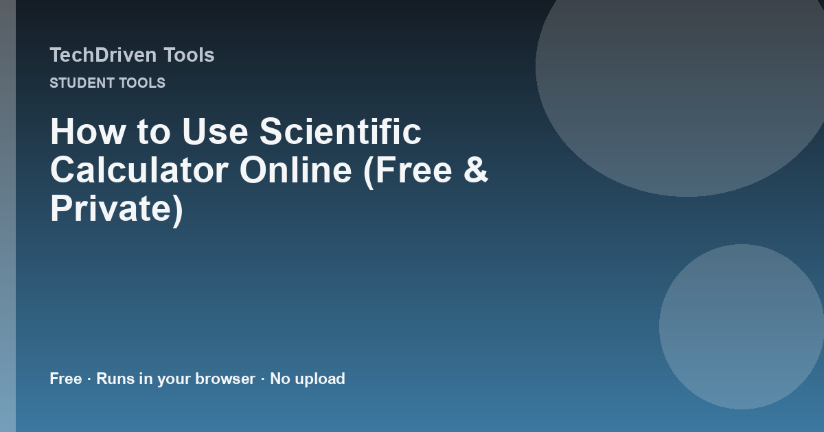 How to Use Scientific Calculator Online (Free & Private)